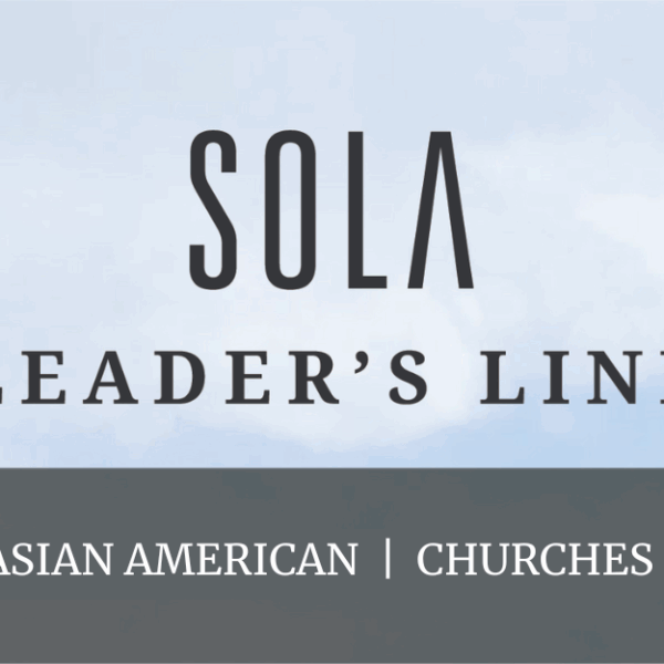 Why Asian American Church Leaders Should Connect