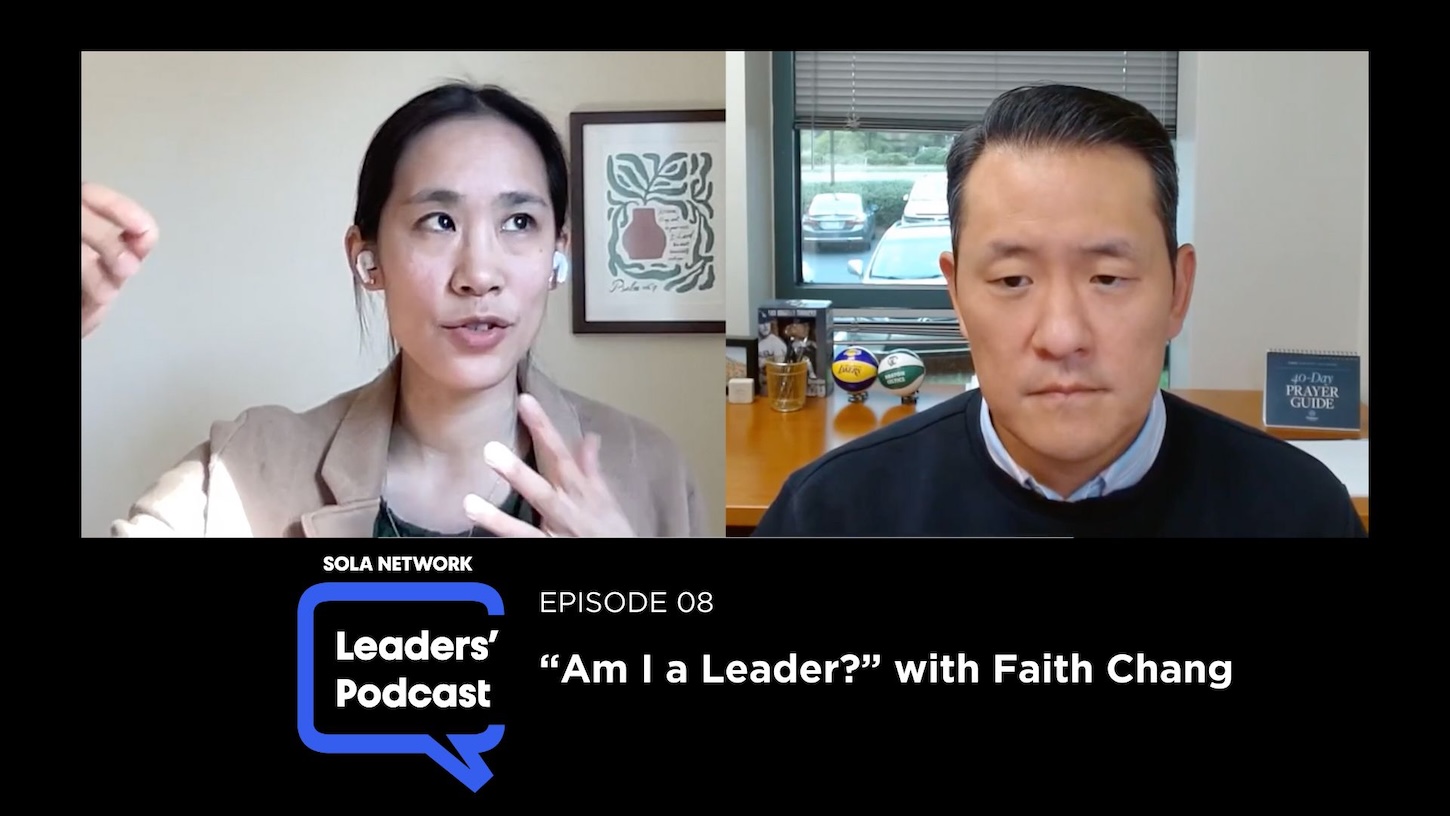 SLP EP8: Am I a Leader? Featuring Faith Chang